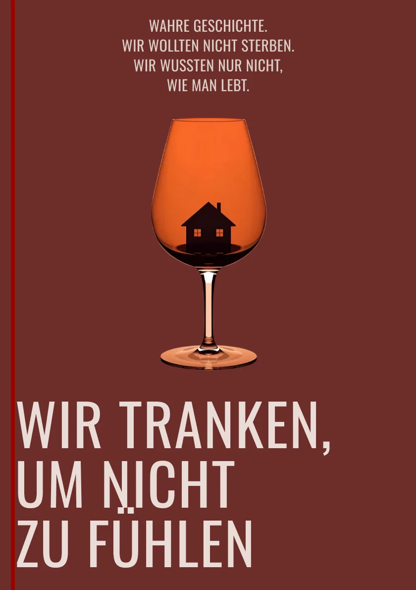 Cover: WIR TRANKEN, UM NICHT ZU FÜHLEN